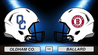 High School Football Oldham Co vs Ballard [upl. by Stuart]