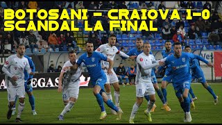 FC Botoșani  Universitatea Craiova 10 Scandal la final Toate reacțiile la Digi Sport [upl. by Nirraj]