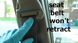 Seat Belt Wont Retract ● Easy Fix [upl. by Yelhsa38]