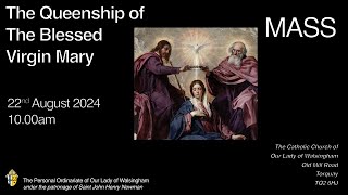 Mass from Our Lady of Walsingham Torquay The Queenship of The BVM [upl. by Festatus]