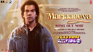 Marjaaneya Full Song Vicky Vidya Ka Woh Wala Videoquot Sung by [upl. by Adnema]