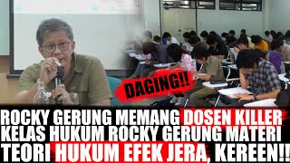 DAGING TATKALA ROCKY GERUNG MENGAJAR MATERI LOGIKA HUKUM PADA MAHASISWA AUTO DIBUAT MIKIR KERAS [upl. by Henryetta792]