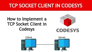 TCP Socket Client Implementation in Codesys  Codesys TCP Sockets [upl. by Aseyt]