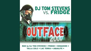 Outface 2000 DJ Tom Stevens Remixxx [upl. by Einhorn821]