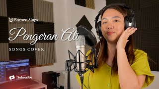 Pengeran Ati  The Crew Cover By Shirley  Borneo Sings [upl. by Aicsila]