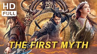 【ENG SUB】The First Myth  FantasyAdventureCostume Action  Chinese Online Movie Channel [upl. by Bryan]