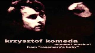 Krzysztof Komeda  Moment Musical from quotRosemarys Babyquot [upl. by Gerta]