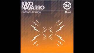 Kiko Navarro  Sonando Contigo Yotam Avni Remix [upl. by Alleuol]