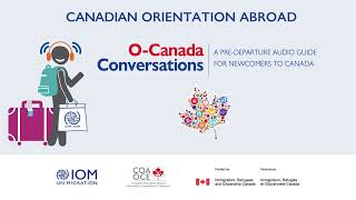 Canadian Orientation Abroad COA OCanada Conversations 35English [upl. by Gide]