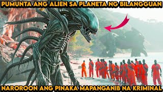 PUMUNTA ANG ALIEN SA PLANETA NG BILANGGU KUNG NASAAN ANG PINAKA MAPANGANIB NA KRIMINAL SA MUNDO [upl. by Delinda]