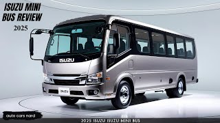 Experience the Future of Transportation with the Isuzu mini bus 2025 [upl. by Ginnie]