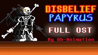 Disbelief Papyrus Phase14 Full OST [upl. by Wyck]