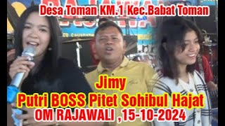 Putri Bpk Pitet DsToman JIMYOM RAJAWALIWdquotRohim amp PiraAMd [upl. by Florine]