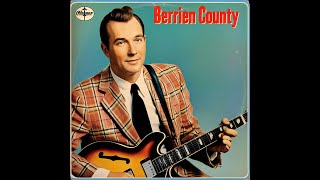 Berrien County [upl. by Barrus]