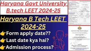 Haryana LEET 202425 Haryana btech leet 2024 admission date B tech LEET 2024 Form apply date [upl. by Addiego750]