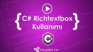 C Richtextbox Kullanımı [upl. by Ankney]