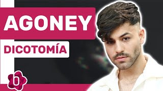 Agoney quotDicotomía tiene mucho trasfondo tiene su historia tiene mucho trabajo personalquot [upl. by Evars]