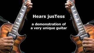 Hears jusTess  Music for a unique guitar by Stephen Shelton [upl. by Brittan]