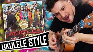 The Beatles  Sgt Peppers  Full album medley on ukulele [upl. by Rafat]