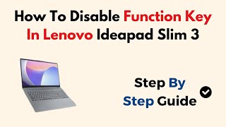 How To Disable Function Key In Lenovo Ideapad Slim 3 [upl. by Fesoj]