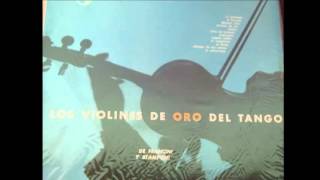 LOS VIOLINES DE ORO DEL TANGO  TAQUITO MILITAR  MILONGA [upl. by Thetisa545]