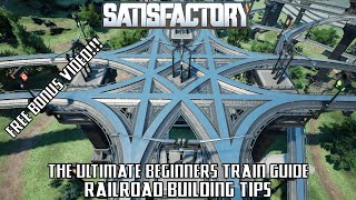 Satisfactory  The Ultimate Beginners Train Guide Railroad Building Tips FREE BONUS VIDEO [upl. by Releehw]