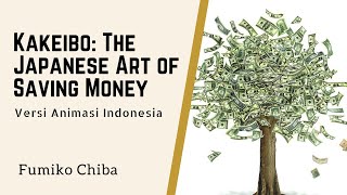 Kakeibo Japanese Art of Saving Money  Indonesia [upl. by Ennailuj765]