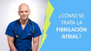 ¿Cómo se trata la FIBRILACIÓN ATRIAL [upl. by Anpas]