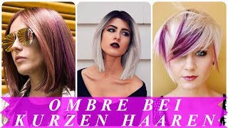 Aktuelle ombre kurze haare 2018 damen [upl. by Haakon]