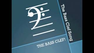 The Bass Clef Song [upl. by Anitsrihc]