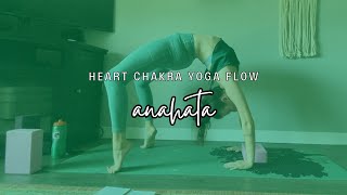 Anahata Heart Chakra Yoga Flow [upl. by Ociredef]