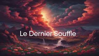 Music Le dernier souffle [upl. by Anik]