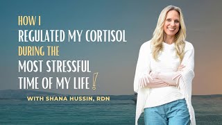 How I regulated my cortisol during the most stressful time of my life [upl. by Calvo307]