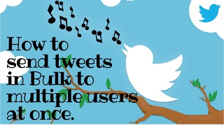 How to send tweets in bulk to multiple users at once using Python [upl. by Sigsmond16]