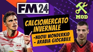 AGGIORNAMENTO CALCIOMERCATO INVERNALE  ARABIA GIOCABILE E NUOVI WONDERKID  FOOTBALL MANAGER 2024 [upl. by Yulma847]