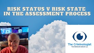 Risk Status v Risk State in the Correctional Assessment process [upl. by Erait]