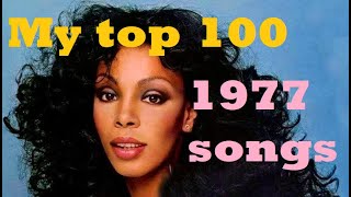 My top 100 songs of 1977 [upl. by Barina]