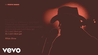 Chris Stapleton  White Horse Official Lyric Video [upl. by Yelehsa800]