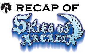 Recap of Skies of Arcadia RECAPitation [upl. by Xilef921]