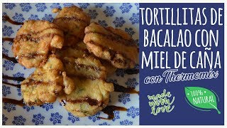 BUENÍSIMAS Tortillitas de bacalao y miel de caña con Thermomix 🐟 [upl. by Nylodam943]