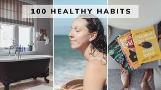 100 HEALTHY HABITS YOU HAVE TO TRY [upl. by Satsoc]