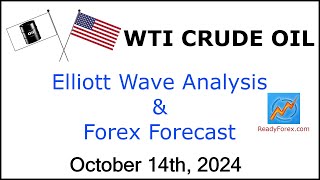 Crude Oil  Crude Oil Analysis  October 14 2024  WTI Crude Oil  WTI  Crude Oil Forecast [upl. by Greeson]