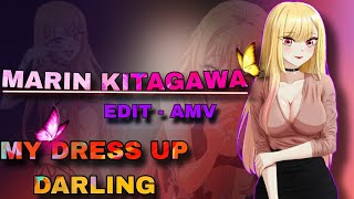 MARIN KITAGAWA  🥵🔥  edit  AMV   My Dress Up Darling  Cute girl [upl. by Yrollam]