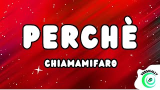 Chiamamifaro  PERCHÈ TestoLyrics Amici 24 [upl. by Eveiveneg]