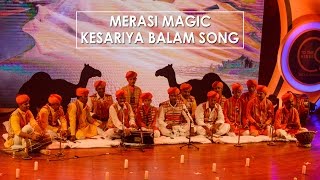 Kesariya Balam Song  Merasi Folk Music  Rajasthan  LKSS [upl. by Risser972]