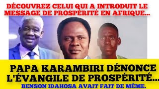 LE PASTEUR KARAMBIRI PARLE DES MAUVAISES CONCEPTIONS SUR LA PROSPÉRITÉ BENSON IDAHOSA SE CORRIGE [upl. by Eedeed]