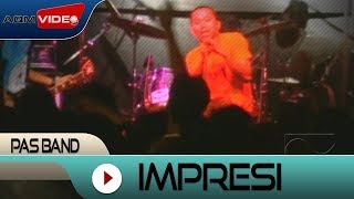 Pas Band  Impresi  Official Music Video [upl. by Sello794]