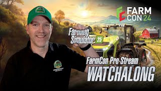 🔴 LIVE  FarmCon PreShow  WATCHALONG  First Gameplay  FS25 [upl. by Aniz153]