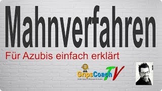 MAHNVERFAHREN ✅ einfach erklärt ⭐ GripsCoachTV [upl. by Babby]