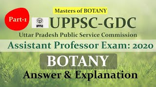 Part1 UPPSC GDC Botany Exam 2020  15 March 2022  Answer amp Explanation [upl. by Lerrej]